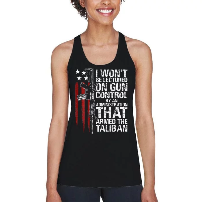 I Won't Be Lectured On Gun Control By An Administration Women's Racerback Tank