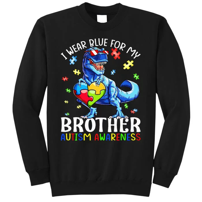 I Wear Blue For My Brother Autism Awareness Dinosaur Tall Sweatshirt