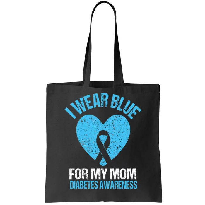 I Wear Blue For My Mom Diabetes Awareness Kids Tote Bag