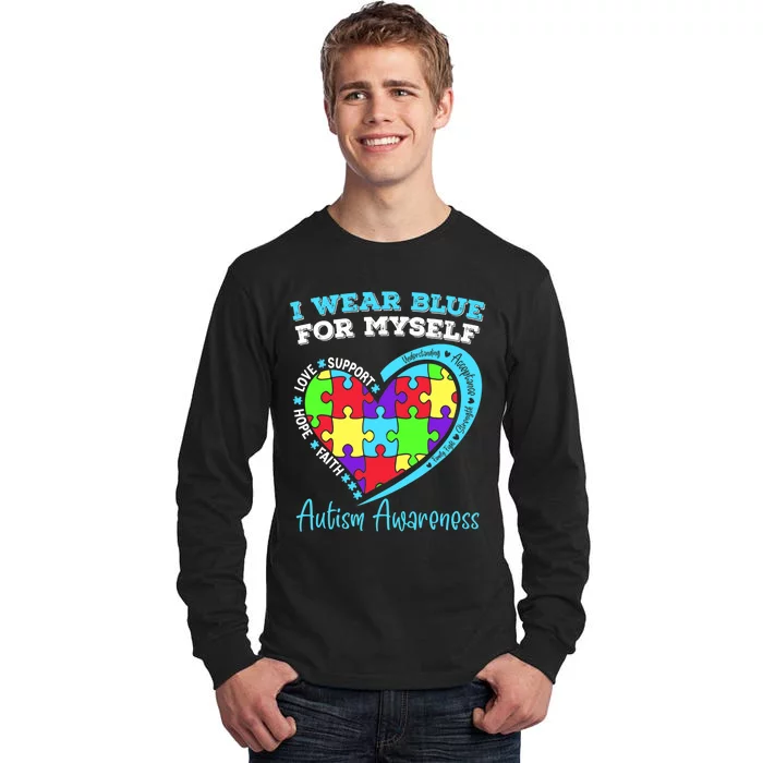 I Wear Blue For Myself Autism Awareness Day Children Tall Long Sleeve T-Shirt