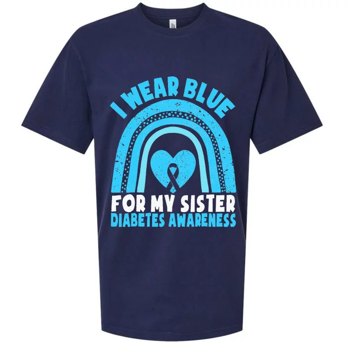 I Wear Blue For My Sister Diabetes Awareness Sister Brother Sueded Cloud Jersey T-Shirt