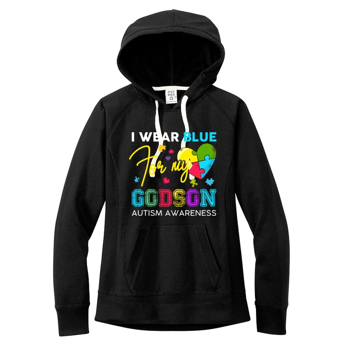 I Wear Blue For My Godson Autism Awareness Godmom Goddad Gift Women's Fleece Hoodie