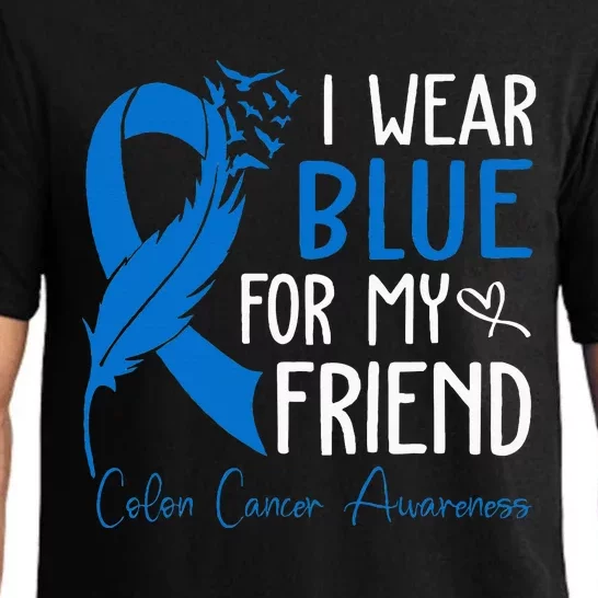 I Wear Blue For My Friend Warrior Colon Cancer Awareness Pajama Set