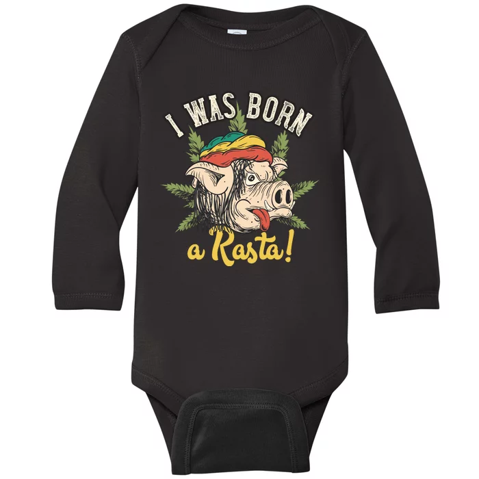 I Was Born A Rasta Baby Long Sleeve Bodysuit