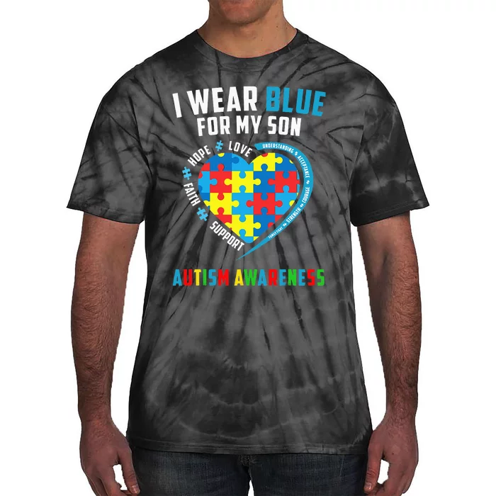 I Wear Blue For My Son Autism Awareness month Tie-Dye T-Shirt