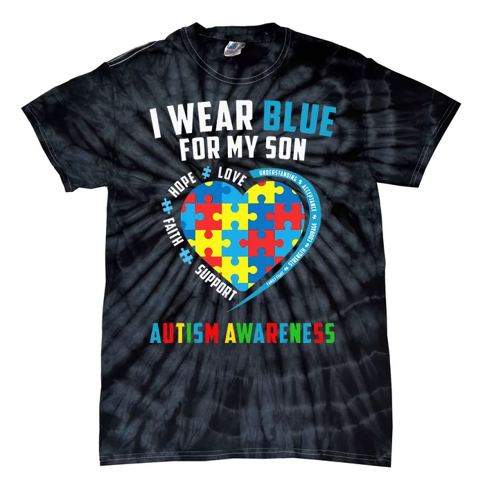 I Wear Blue For My Son Autism Awareness month Tie-Dye T-Shirt