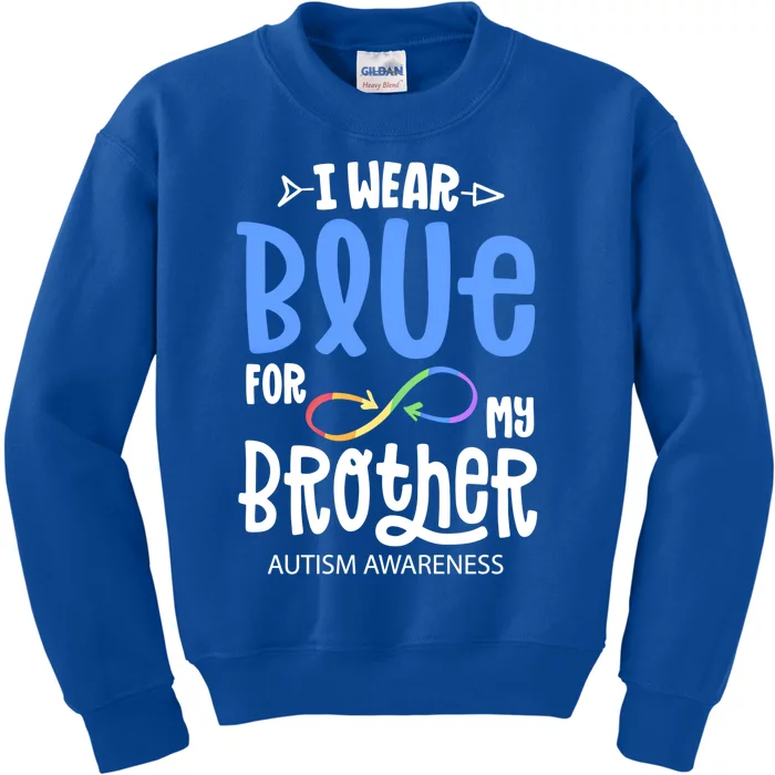 I Wear Blue For My Brother Autism Awareness Acceptance Gift Kids Sweatshirt