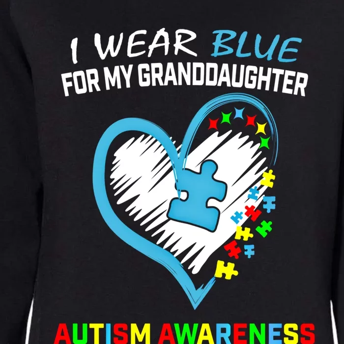 I Wear Blue For My Granddaughter Autism Awareness Acceptance Gift Womens California Wash Sweatshirt