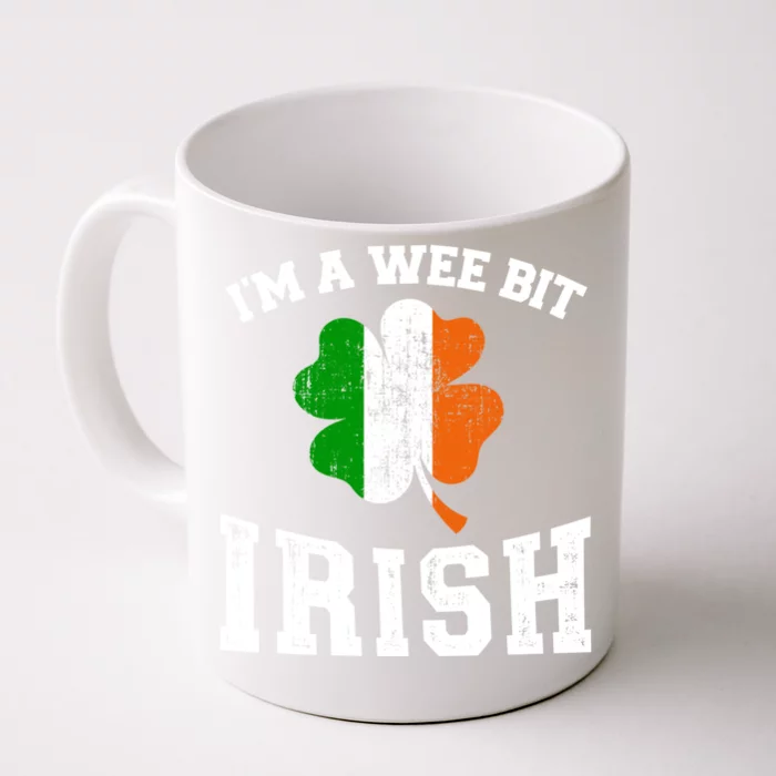 I'm Wee Bit Irish With Ireland Shamrock For St Patricks Day Meaningful Gift Front & Back Coffee Mug