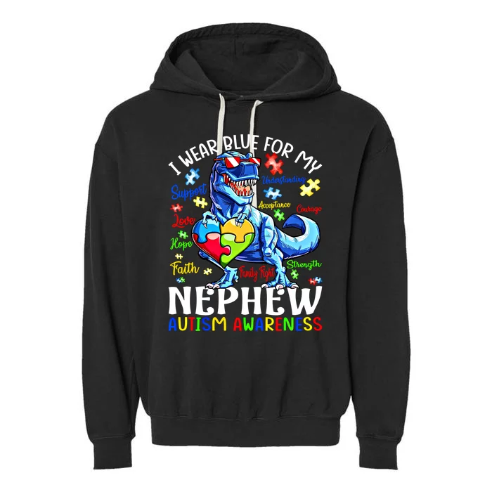 I Wear Blue For My Nephew Autism Awareness Dinosaur Gift Garment-Dyed Fleece Hoodie