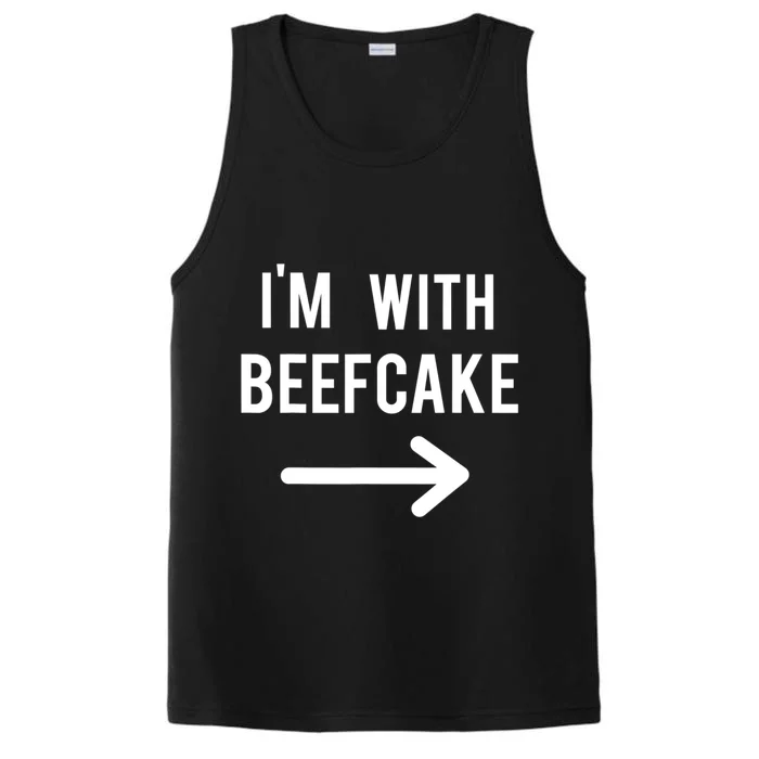 Im With Beefcake Funny Quote Performance Tank