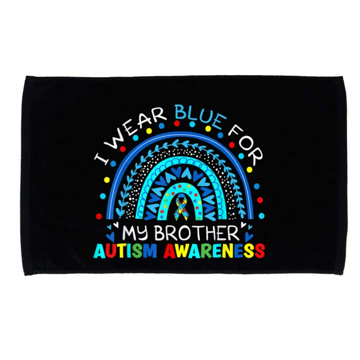 I Wear Blue For My Brother Autism Awareness Rainbow Gift Microfiber Hand Towel