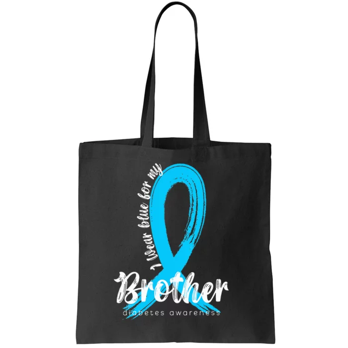 I Wear Blue For My Brother Diabetes Awareness Blue Ribbon Tote Bag