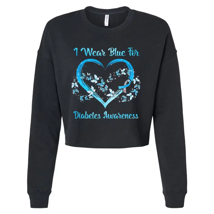 I Wear Blue For Diabetes Awareness MOTHER'S DAY CHRITSMAS Cropped Pullover Crew