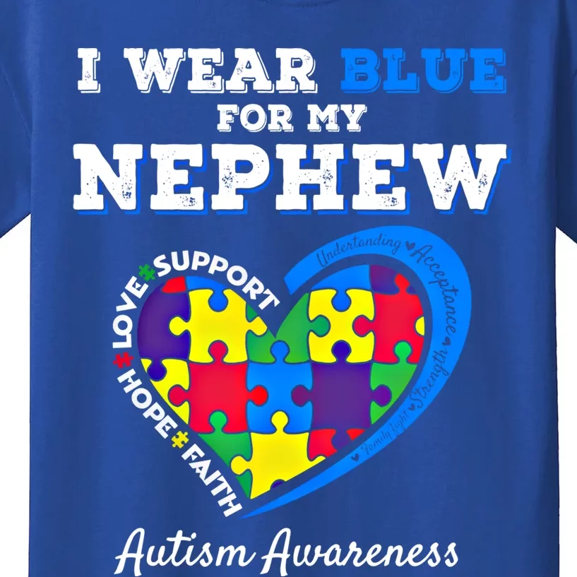 I Wear Blue For My Nephew Autism Awareness Uncle Aunt Puzzle Cute Gift Kids T-Shirt