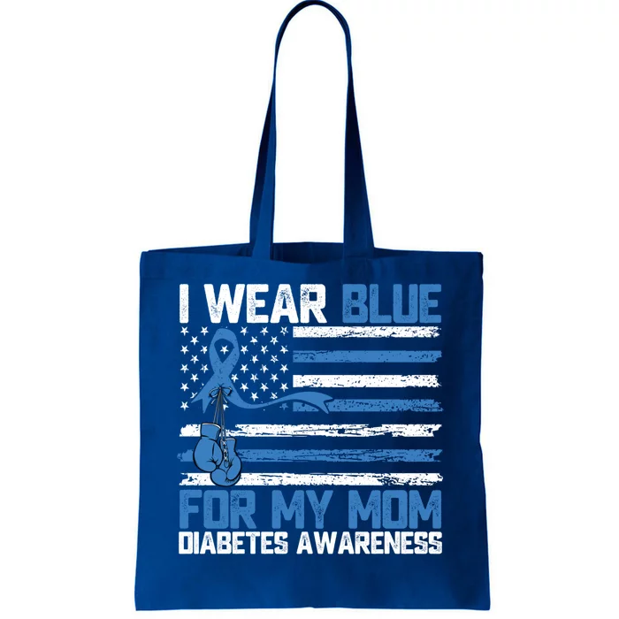 I Wear Blue For My Mom Diabetes Awareness Month Gift Tote Bag