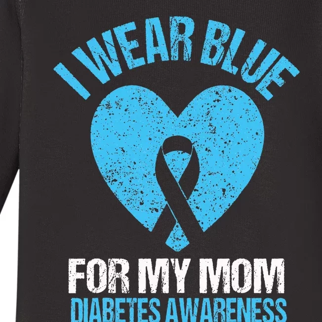 I Wear Blue For My Mom Diabetes Awareness Baby Long Sleeve Bodysuit