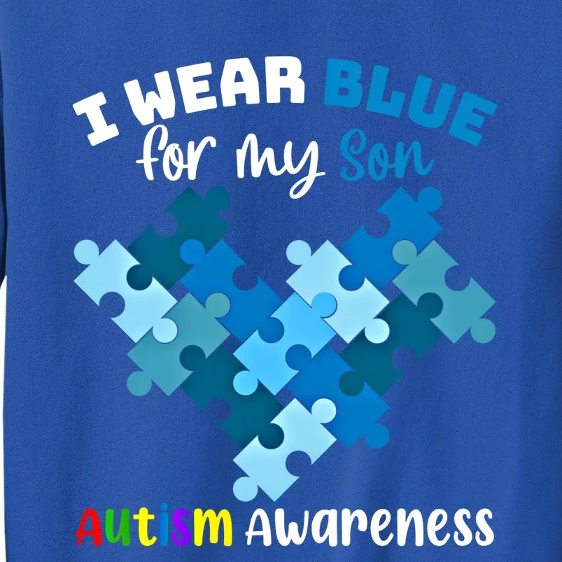 I Wear Blue For My Son Autism Awareness Family Matching Gift Sweatshirt