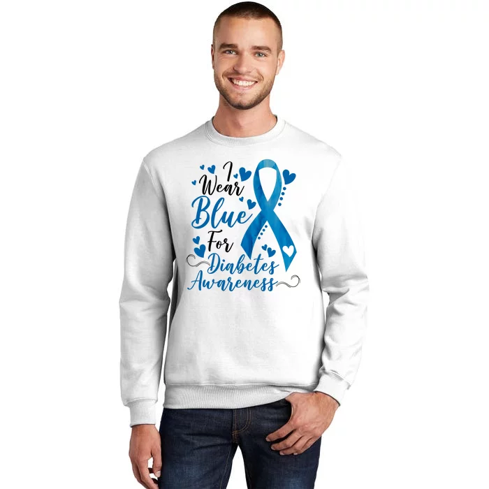 I Wear Blue For Diabetes Ribbon Awareness Sweatshirt