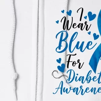 I Wear Blue For Diabetes Ribbon Awareness Full Zip Hoodie