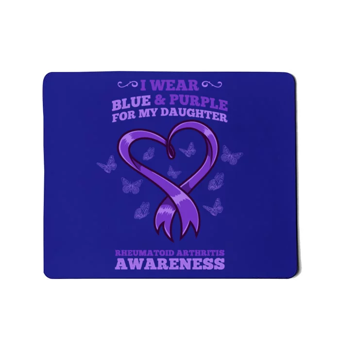 I Wear Blue Purple Daughter Rheumatoid Arthritis Awareness Gift Mousepad