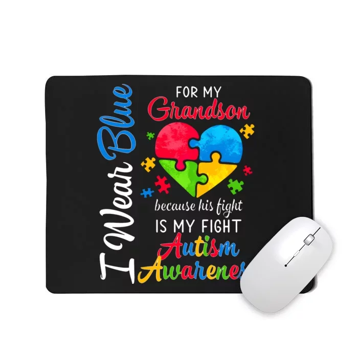 I Wear Blue For My Grandson Autism Awareness Mousepad