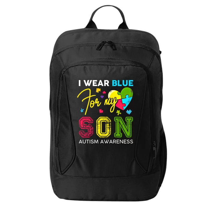 I Wear Blue For My Son Autism Awareness Month Mom Dad Love Great Gift City Backpack