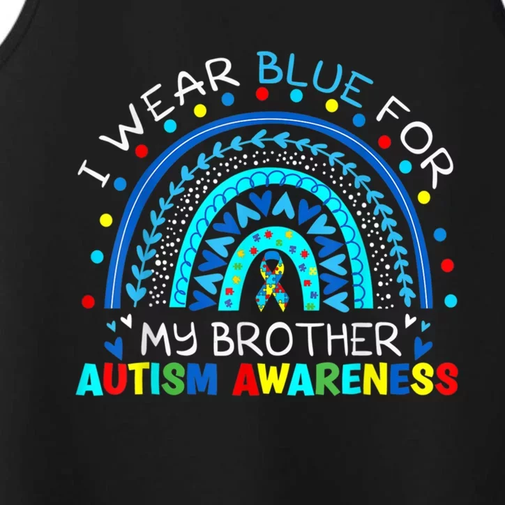 I Wear Blue For My Brother Autism Awareness Rainbow Great Gift Performance Tank