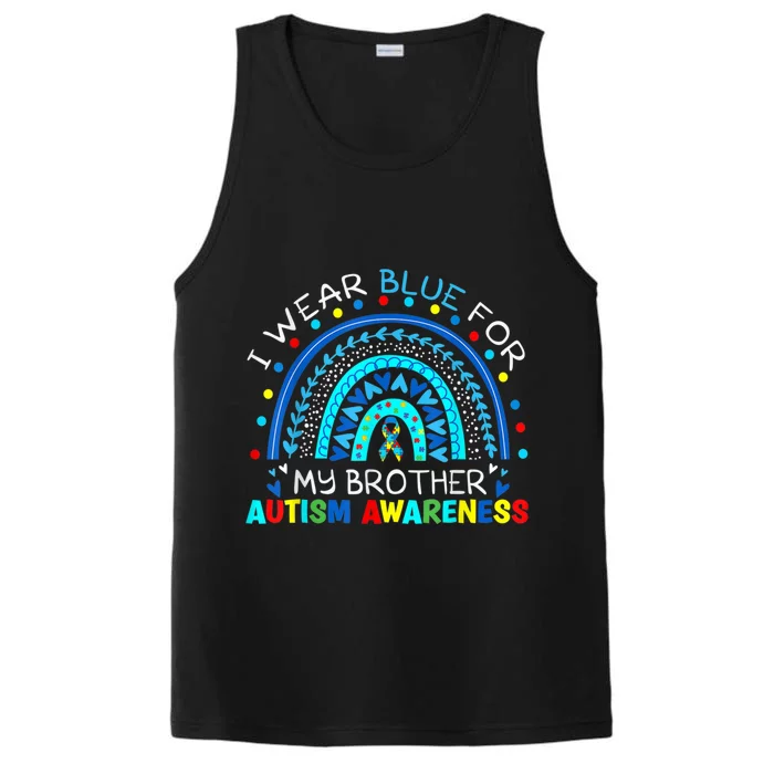 I Wear Blue For My Brother Autism Awareness Rainbow Great Gift Performance Tank