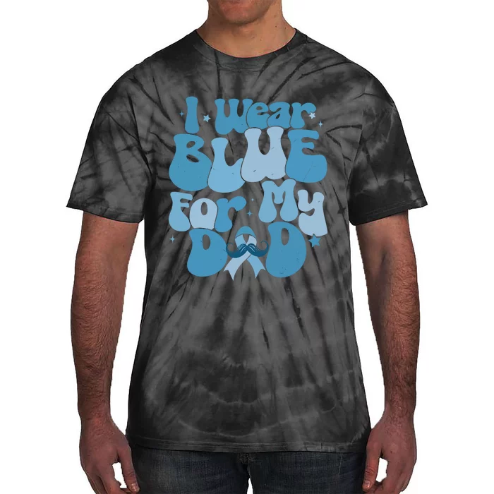 I Wear Blue For My Dad Prostate Cancer Blue Ribbon Tie-Dye T-Shirt