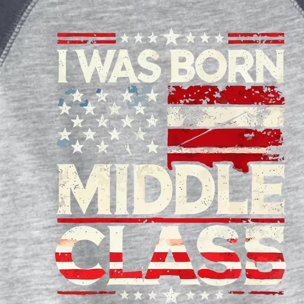 I Was Born In The Middle Class Trump America Election 2024 Toddler Fine Jersey T-Shirt