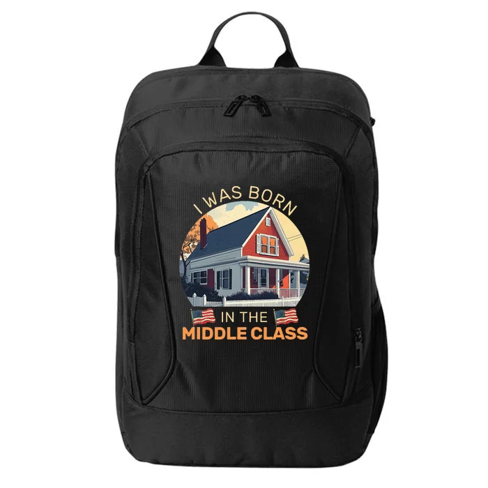 I Was Born In The Middle Class Trump 2024 American Flag City Backpack