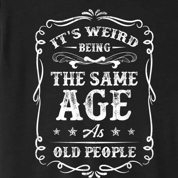 It's Weird Being The Same Age As Old People American Flag ChromaSoft Performance T-Shirt