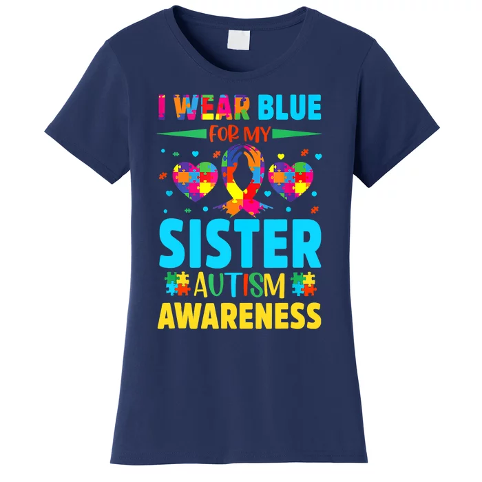 I Wear Blue For My Sister Autism Awareness Women's T-Shirt