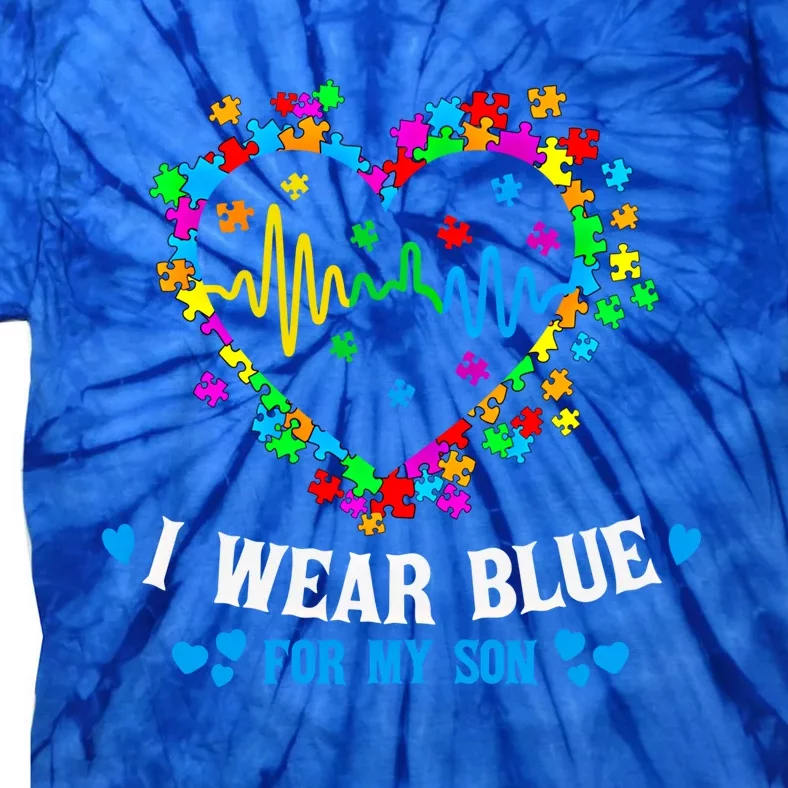 I Wear Blue For My Son Autism Awareness Gift Tie-Dye T-Shirt