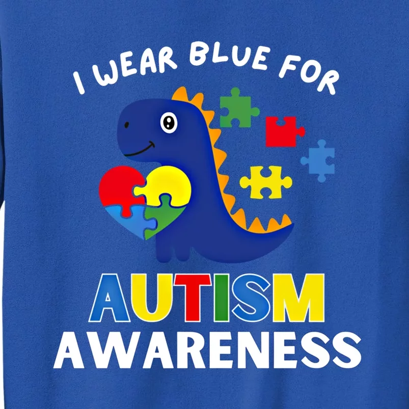 I Wear Blue Utism Awareness Dinosaur Gift Sweatshirt