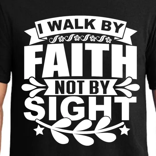 I Walk By Faith T Pajama Set