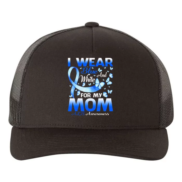 I Wear Blue And White For My Mom ALS Awareness Yupoong Adult 5-Panel Trucker Hat