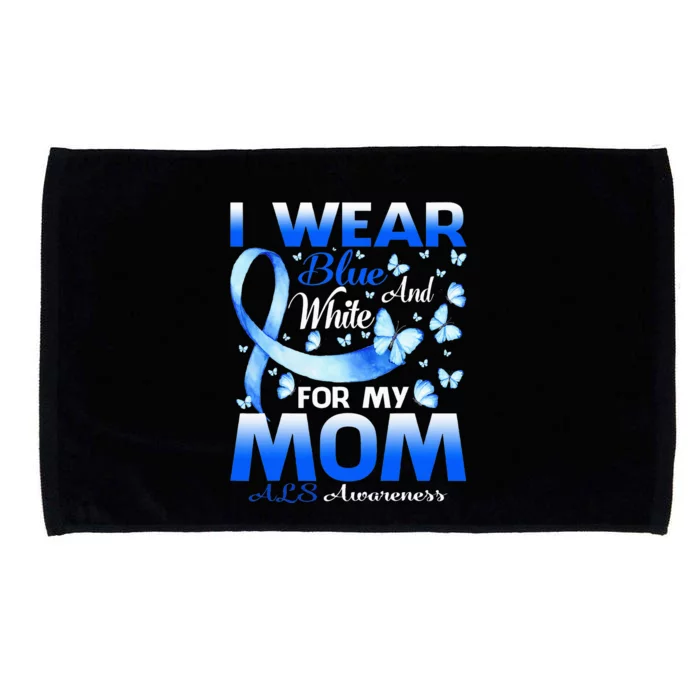 I Wear Blue And White For My Mom ALS Awareness Microfiber Hand Towel