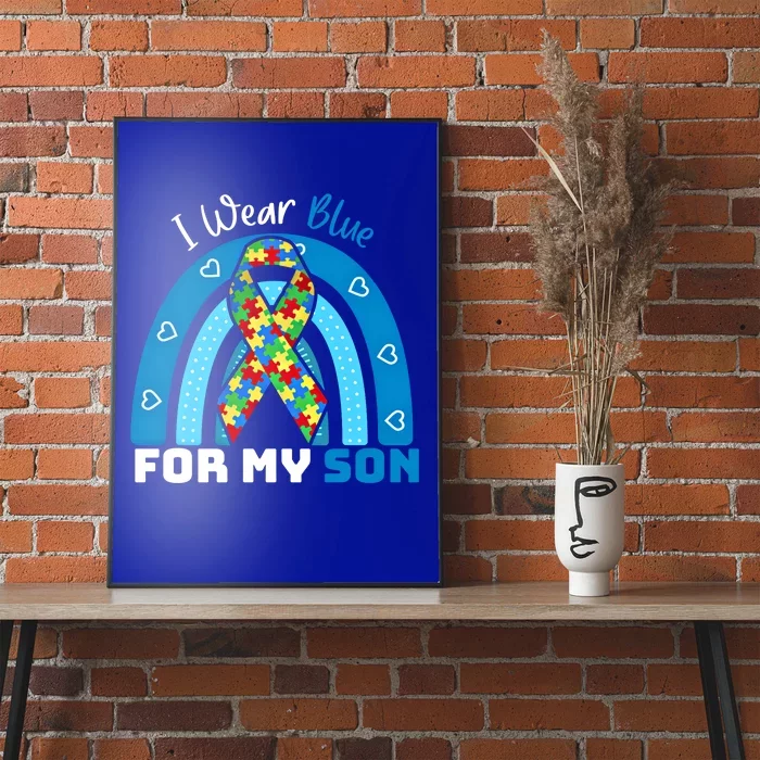 I Wear Blue For My Son Autism Awareness Rainbow Gift Poster