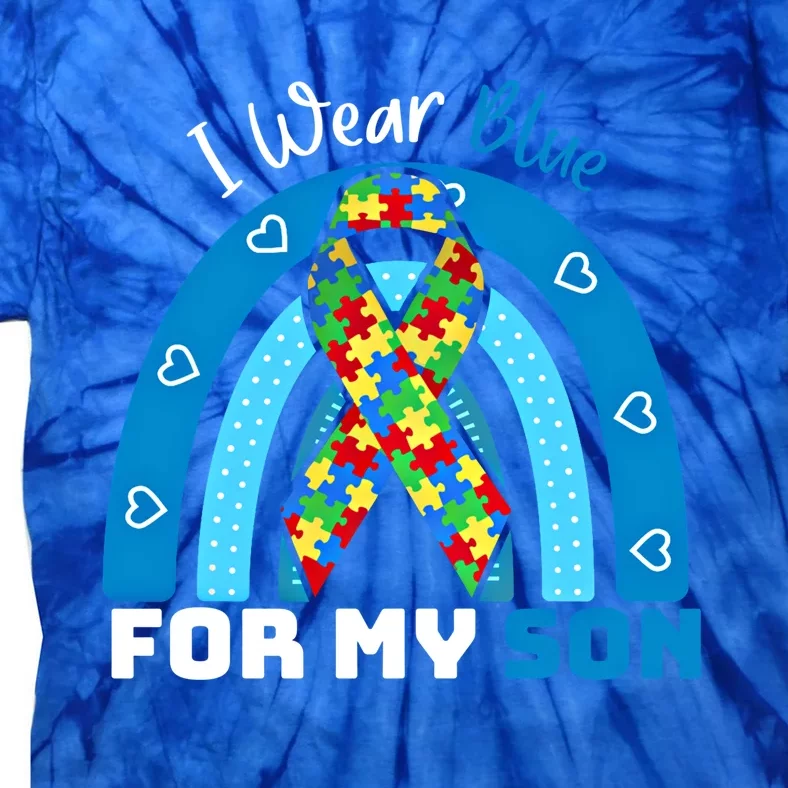 I Wear Blue For My Son Autism Awareness Rainbow Gift Tie-Dye T-Shirt