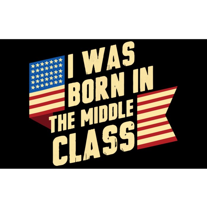 I Was Born In The Middle Class Trump 2024 Bumper Sticker