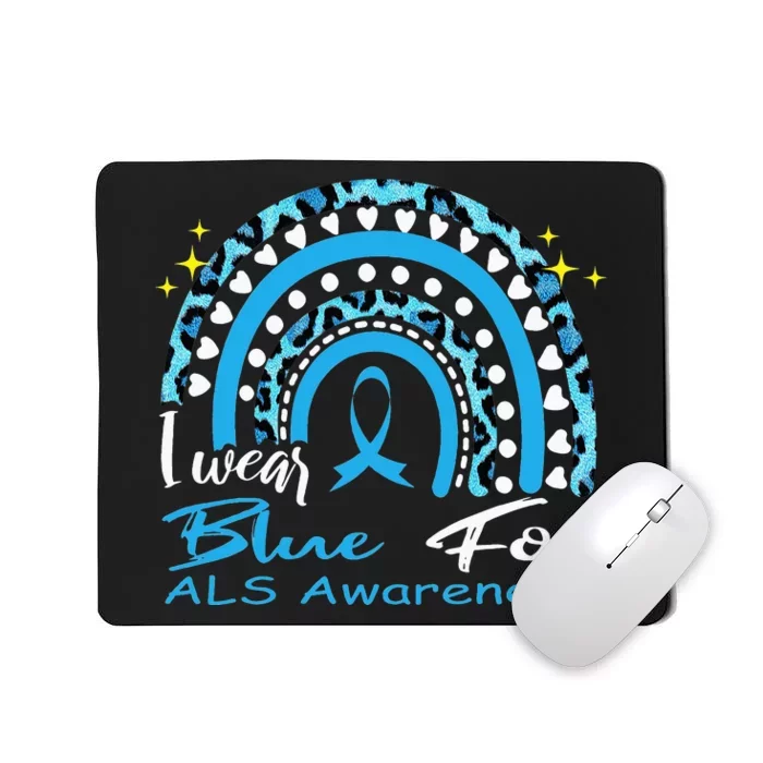 I wear blue for ALS awareness Rainbow, ALS Awareness Ribbon Mousepad