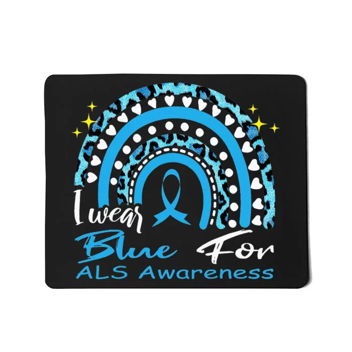 I wear blue for ALS awareness Rainbow, ALS Awareness Ribbon Mousepad