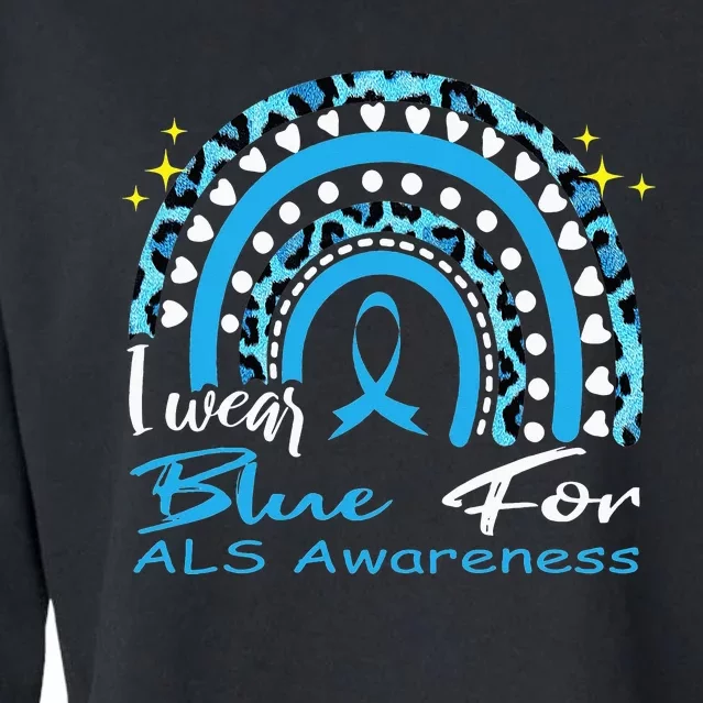 I wear blue for ALS awareness Rainbow, ALS Awareness Ribbon Cropped Pullover Crew