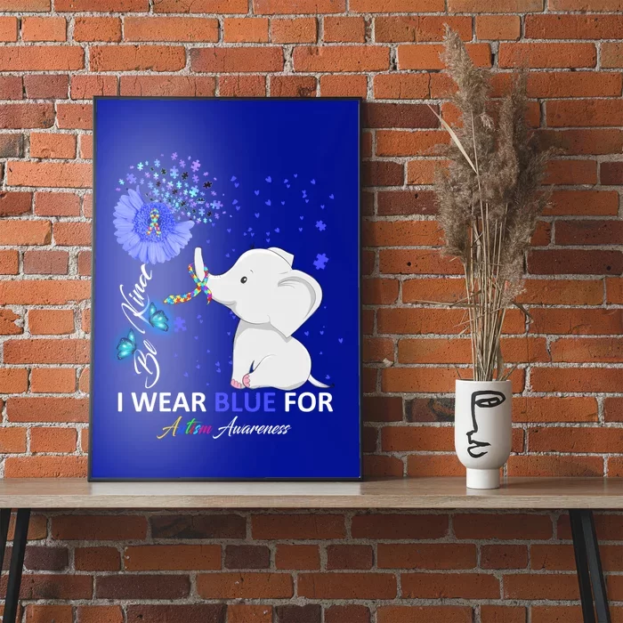 I Wear Blue Autism Awareness Gift Elephant Autism Awareness Gift Poster