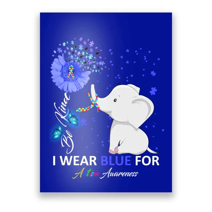 I Wear Blue Autism Awareness Gift Elephant Autism Awareness Gift Poster