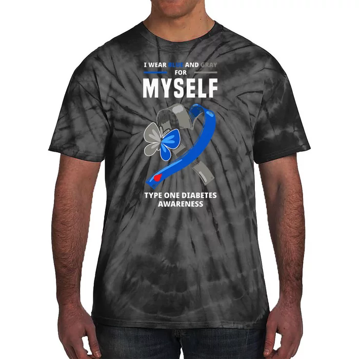 I Wear Blue & Gray For Myself Type One Diabetes Tie-Dye T-Shirt