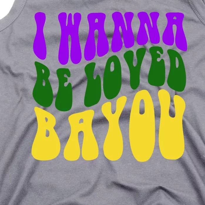 I Wanna Be Loved Bayou Mardi Gras Tank Top