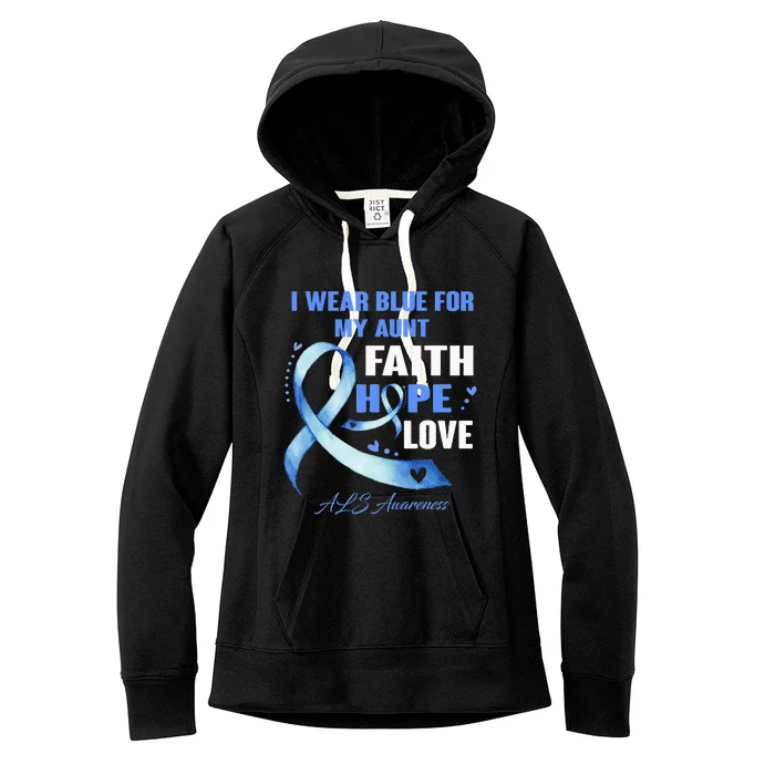 I Wear Blue For My Aunt Als Awareness Faith Hope Love Women's Fleece Hoodie